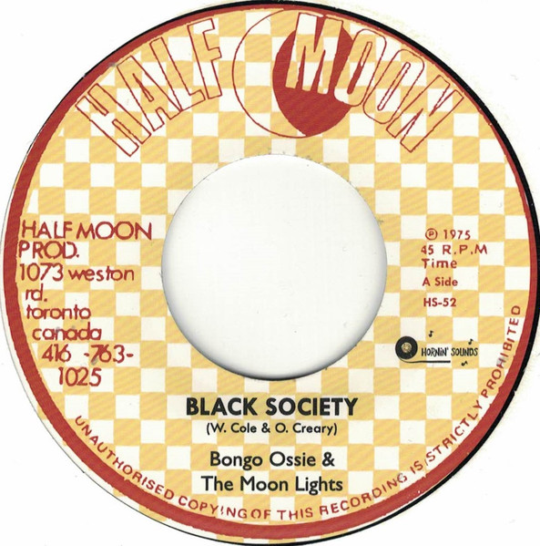 Oswald Creary & The Moonlights - Black Society | Half Moon (HS-52)