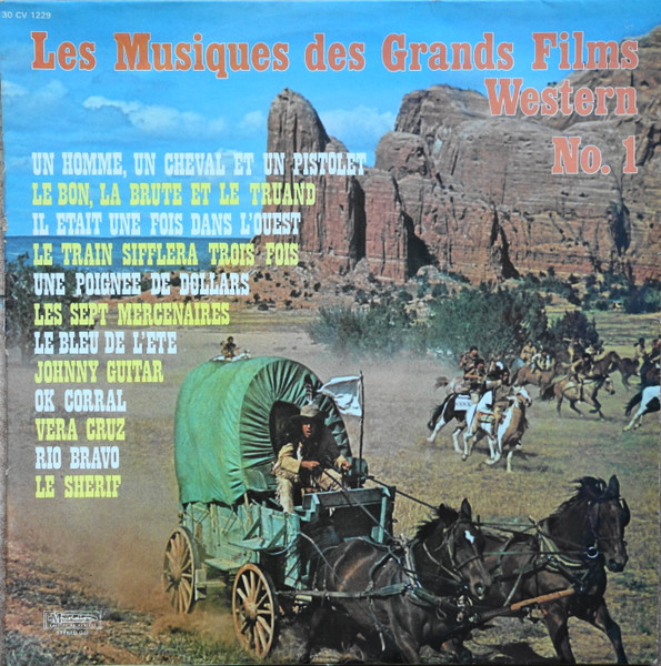 Mario Cavallero Et Son Orchestre - Les Musiques Des Grands Films Western No.1 | Musidisc (30 CV 1229)