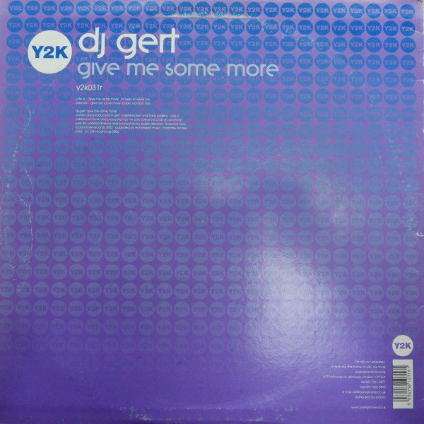 DJ Gert - Give Me Some More | Y2K (Y2K031R) - 4 DJ Gert - Give Me Some More | Y2K (Y2K031R) - 4