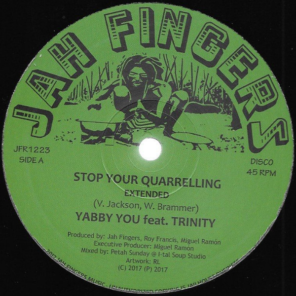 Yabby You , Trinity - Stop Your Quarrelling | Jah Fingers Music (JFR1223) - main