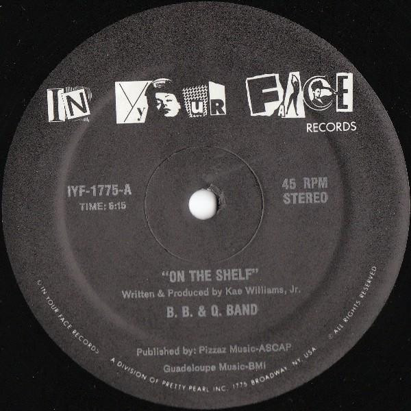 The Brooklyn, Bronx & Queens Band - On The Shelf | In Your Face (IYF-1775)
