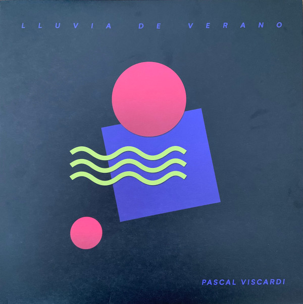 Pascal Viscardi - Lluvia De Verano | Born (BORN02) - main