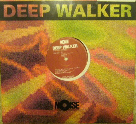 Deep Walker - Just Deep | Noise Records (747-10) - main