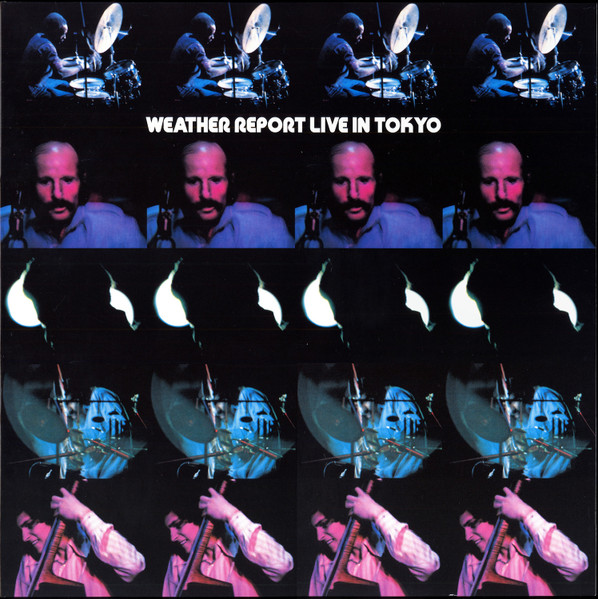 Weather Report - Weather Report Live In Tokyo | Columbia (MOVLP3521) - 2