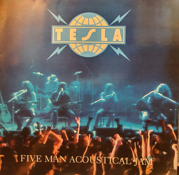 Tesla - Five Man Acoustical Jam | Geffen Records (9 24311 1)