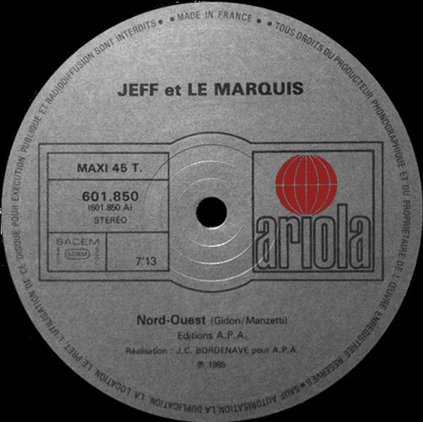 Jeff Et Le Marquis - Nord Ouest | Ariola (601850) - 3 Jeff Et Le Marquis - Nord Ouest | Ariola (601850) - 3