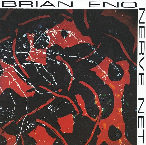 Brian Eno - Nerve Net | Opal Records (9362-45033-2)