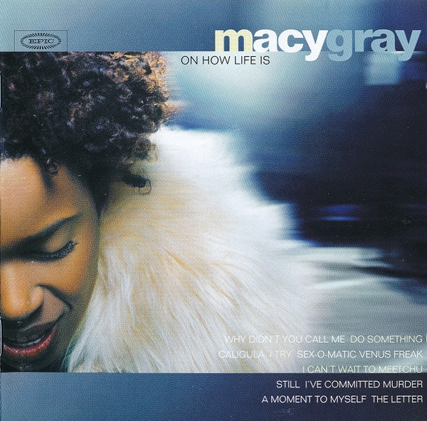 Macy Gray - On How Life Is | Epic (494423 2)