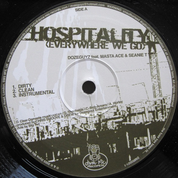 Dozeguyz Feat. Masta Ace & Seanie T. - Hospitality (Everywhere We Go) | Dyna-Mic Records (DMR 0001-1) - 3