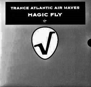 Trance Atlantic Air Waves - Magic Fly | Virgin (VGP 000 158)