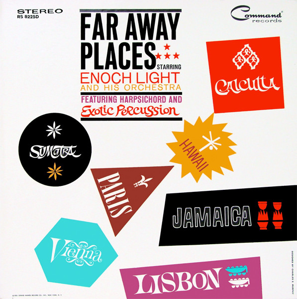 Enoch Light And His Orchestra - Far Away Places | Command (RS 822SD)