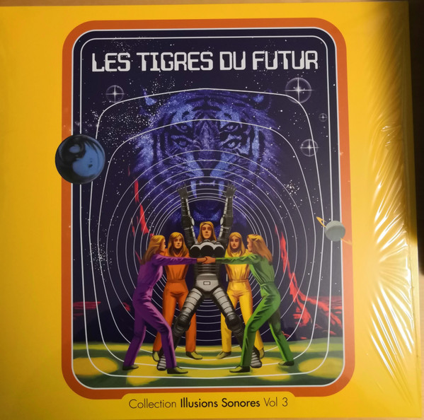 Les Tigres Du Futur - Collection Illusions Sonores Vol. 3 | Music Fear Satan (MUF058) - 2 Les Tigres Du Futur - Collection Illusions Sonores Vol. 3 | Music Fear Satan (MUF058) - 2