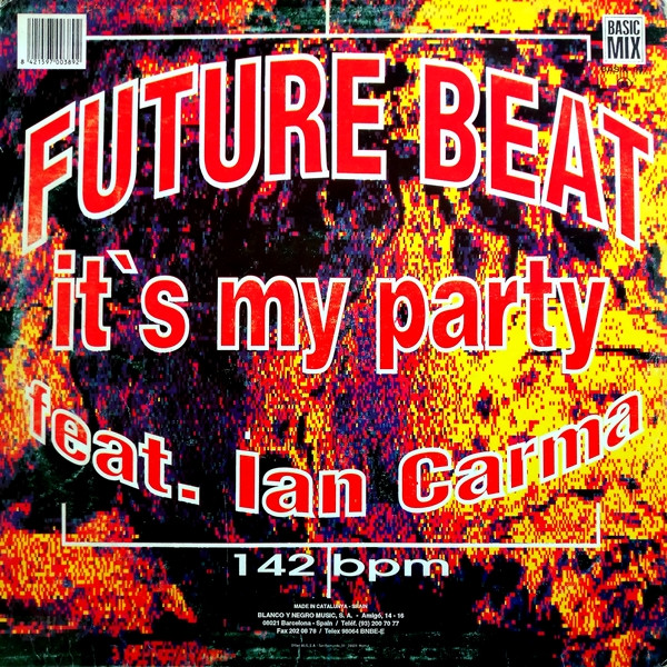 Future Beat Feat. Ian Carma - It's My Party | Basic Mix (BASIX - 097) - 2