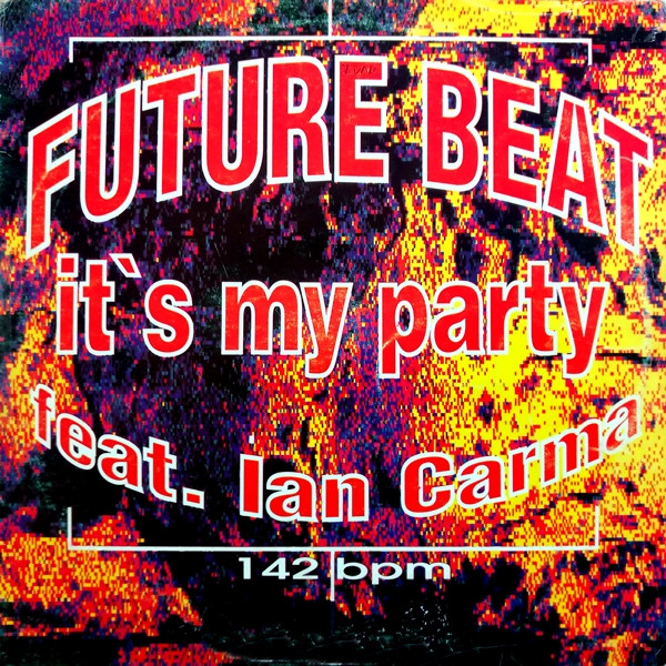 Future Beat Feat. Ian Carma - It's My Party | Basic Mix (BASIX - 097)