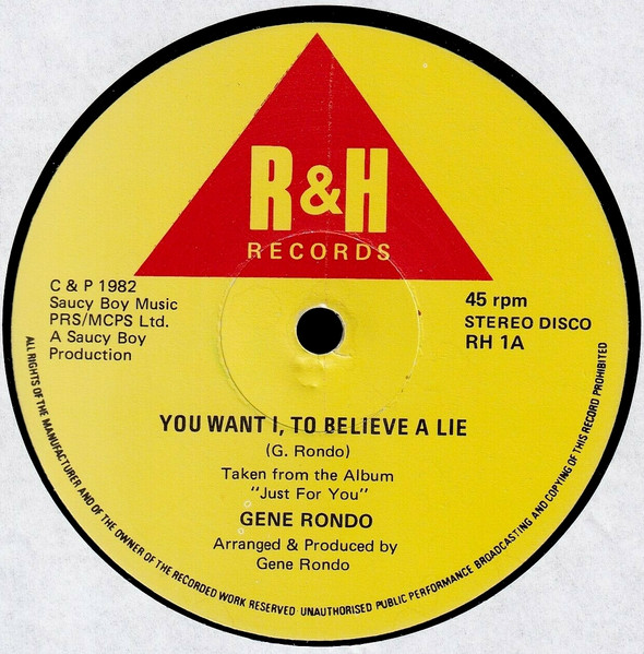 You Want I, To Believe A Lie / Just For You