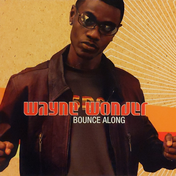 Wayne Wonder - Bounce Along | Atlantic (AT0165T)