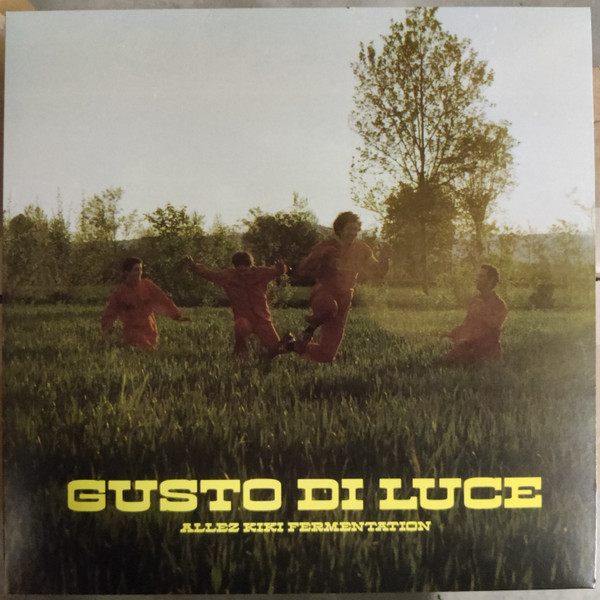 Allez Kiki Fermentation - Gusto Di Luce | BMM Records (BMM082)