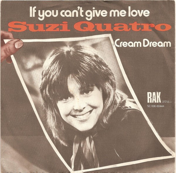 Suzi Quatro - If You Can't Give Me Love | RAK (5C 006-60444) - main