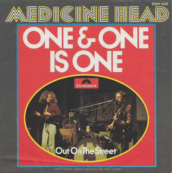Medicine Head - One & One Is One | Polydor (2001 432)
