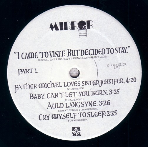 Armand Schaubroeck - I Came To Visit; But Decided To Stay | Mirror Records Inc. (III) - 3 Armand Schaubroeck - I Came To Visit; But Decided To Stay | Mirror Records Inc. (III) - 3