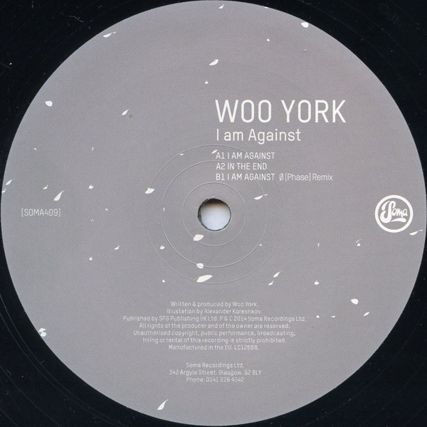 Woo York - I Am Against | Soma Quality Recordings (SOMA409) - 2