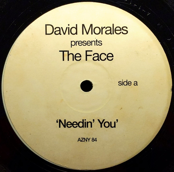 David Morales Presents The Face - Needin' You | Manifesto (AZNY 84) - 3 David Morales Presents The Face - Needin' You | Manifesto (AZNY 84) - 3