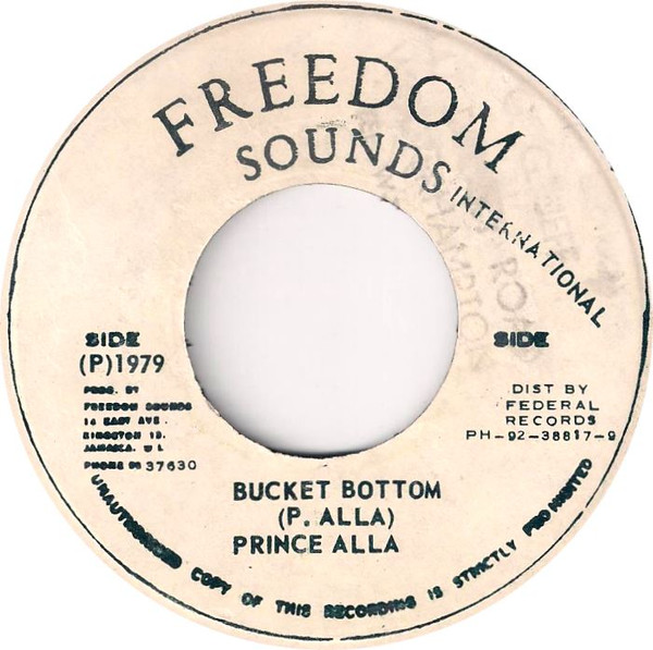 Prince Alla - Bucket Bottom | Freedom Sounds (none)