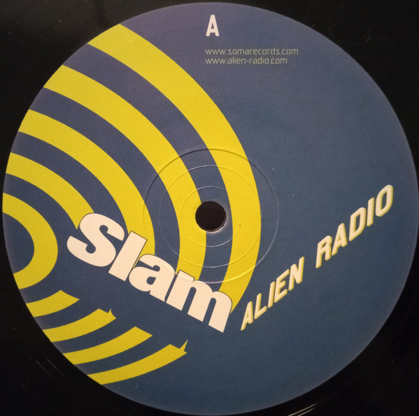 Slam - Alien Radio | Soma Quality Recordings (Soma 113) - 3 Slam - Alien Radio | Soma Quality Recordings (Soma 113) - 3