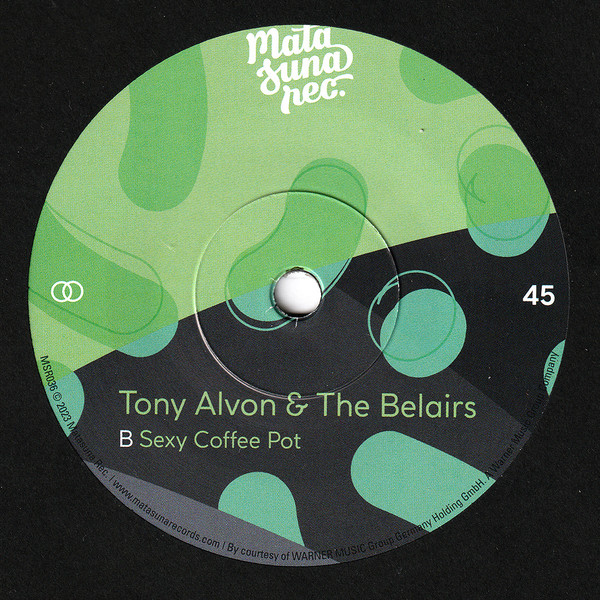 United 8 , Tony Alvon & The Belairs - Getting Uptown (To Get Down) / Sexy Coffee Pot | Matasuna Rec. (MSR036) - 2 United 8 , Tony Alvon & The Belairs - Getting Uptown (To Get Down) / Sexy Coffee Pot | Matasuna Rec. (MSR036) - 2