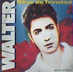 Walter Taieb - Rêve De Trinidad | Pathé (2033996) - 2