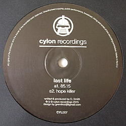 Last Life - 85-15 EP | Cylon Recordings (CYL007) - main