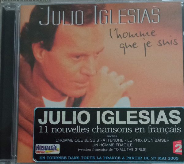 Julio Iglesias - L'homme Que Je Suis | Columbia (COL 520050 2) - 2