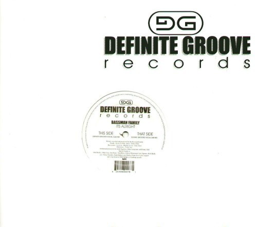 Bassman Family - Its Alright | Definite Groove Records (DG002) - 2 Bassman Family - Its Alright | Definite Groove Records (DG002) - 2