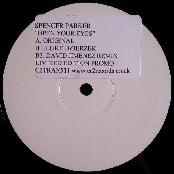 Spencer Parker - Open Your Eyes | C2 Trax (C2TRAX511)