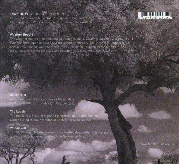 Chris Watson - Weather Report | Touch (TO:47) - 2 Chris Watson - Weather Report | Touch (TO:47) - 2