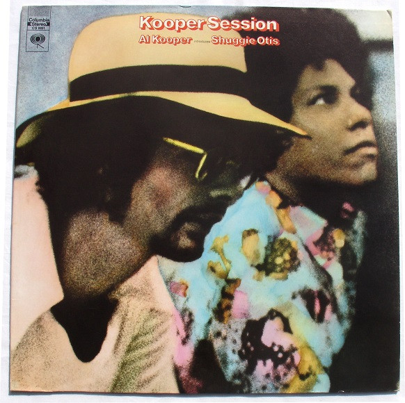Al Kooper Introduces Shuggie Otis - Kooper Session | Columbia (CS 9951) - main Al Kooper Introduces Shuggie Otis - Kooper Session | Columbia (CS 9951) - main