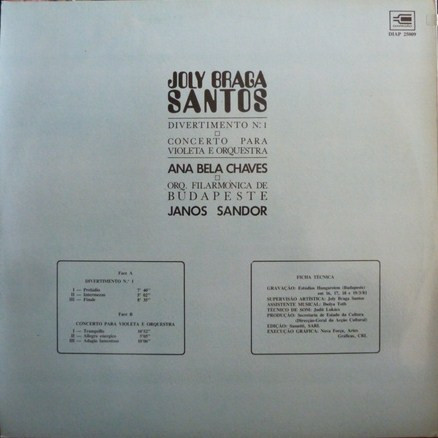 Joly Braga Santos , Ana Bela Chaves , The Budapest Philharmonic Orchestra , Janos Sandor - Divertimento N.º 1 / Concerto Para Violeta E Orquestra | Diapasão (DIAP 25009) - 2