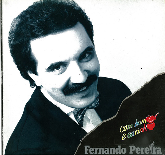 Fernando Pereira - Com Humor E Carinho | Ovação (PE-4000)