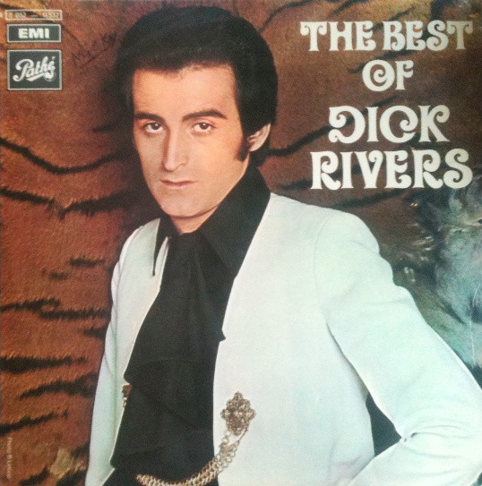 Dick Rivers - The Best Of Dick Rivers | Pathé (4C 052 - 11.532)