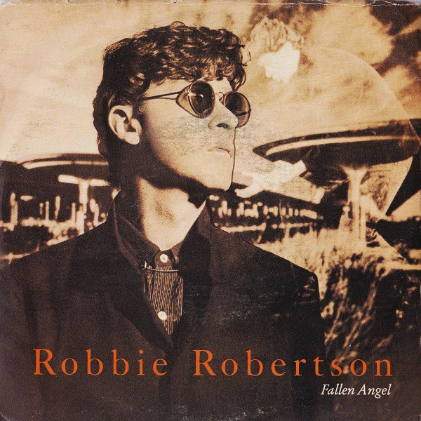 Robbie Robertson - Fallen Angel | Geffen Records (928 153-7) - main