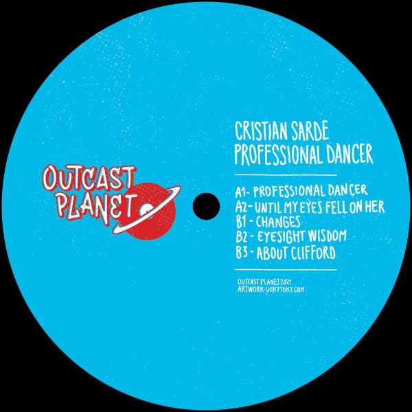 Cristian Sarde - Professional Dancer | Outcast Planet (OTP02)