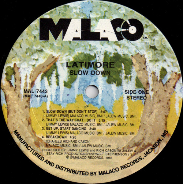 Latimore - Slow Down | Malaco Records (MAL 7443) - 3