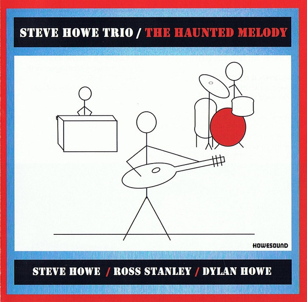 Steve Howe Trio - The Haunted Melody | HoweSound (HSCD002) - main