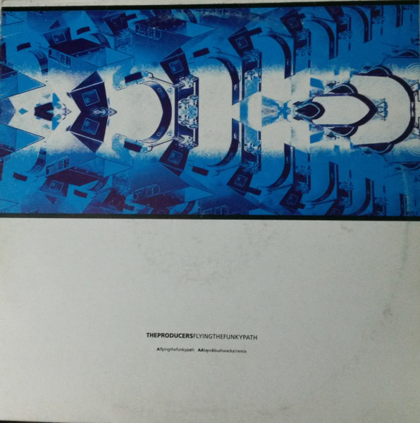 The Producers - Flying The Funky Path | Plus Recordings (PLMX 07) - main The Producers - Flying The Funky Path | Plus Recordings (PLMX 07) - main