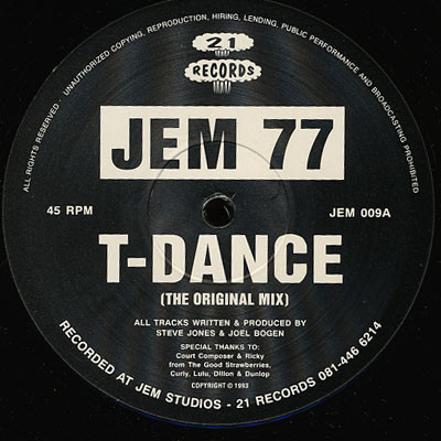 Jem 77 - T-Dance | 21 Records (JEM 009)