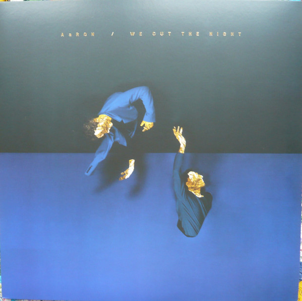 AaRON - We Cut The Night | Cinq 7 (3326916) - main