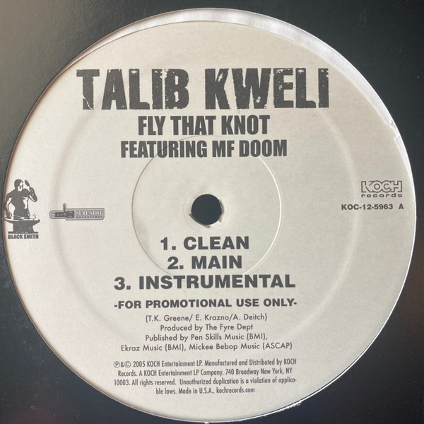 Talib Kweli - Fly That Knot / Who Got It | Koch Records (KOC-12-5963)