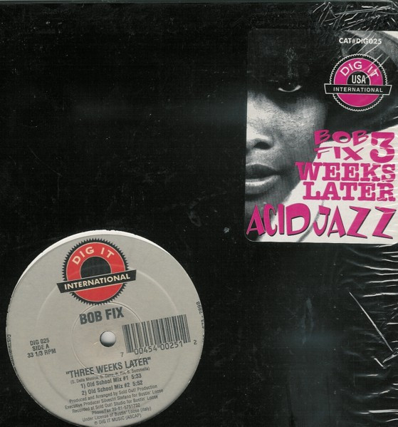 Bob Fix - Three Weeks Later | Dig It International (DIG 025) - main Bob Fix - Three Weeks Later | Dig It International (DIG 025) - main