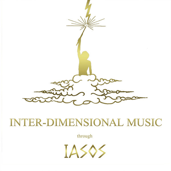 Iasos - Inter-Dimensional Music | Fact Of Being (FoB-003LP) - main Iasos - Inter-Dimensional Music | Fact Of Being (FoB-003LP) - main