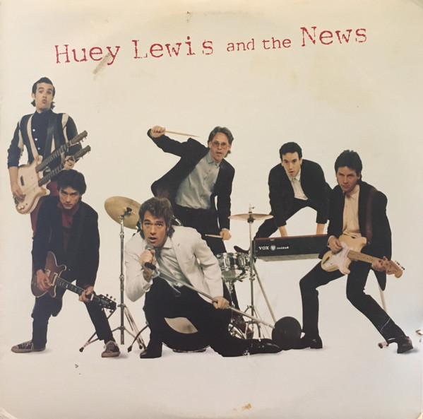 Huey Lewis & The News - Huey Lewis And The News | Chrysalis (CHR 1292) Huey Lewis & The News - Huey Lewis And The News | Chrysalis (CHR 1292)